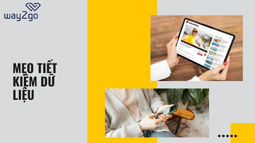 Mẹo tiết kiệm dữ liệu khi sử dụng eSIM du lịch giá rẻ