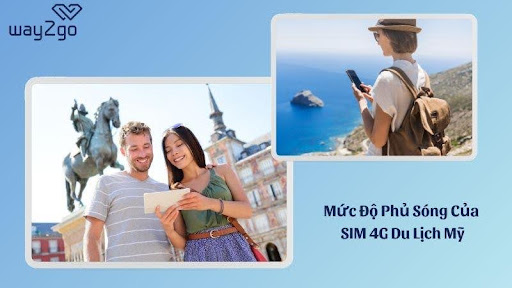  Các tiêu chí chọn lựa SIM 4G du lịch Mỹ