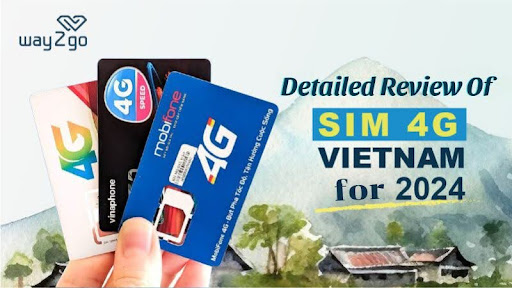 Đánh giá chi tiết sim 4G Việt Nam mới nhất 2024
