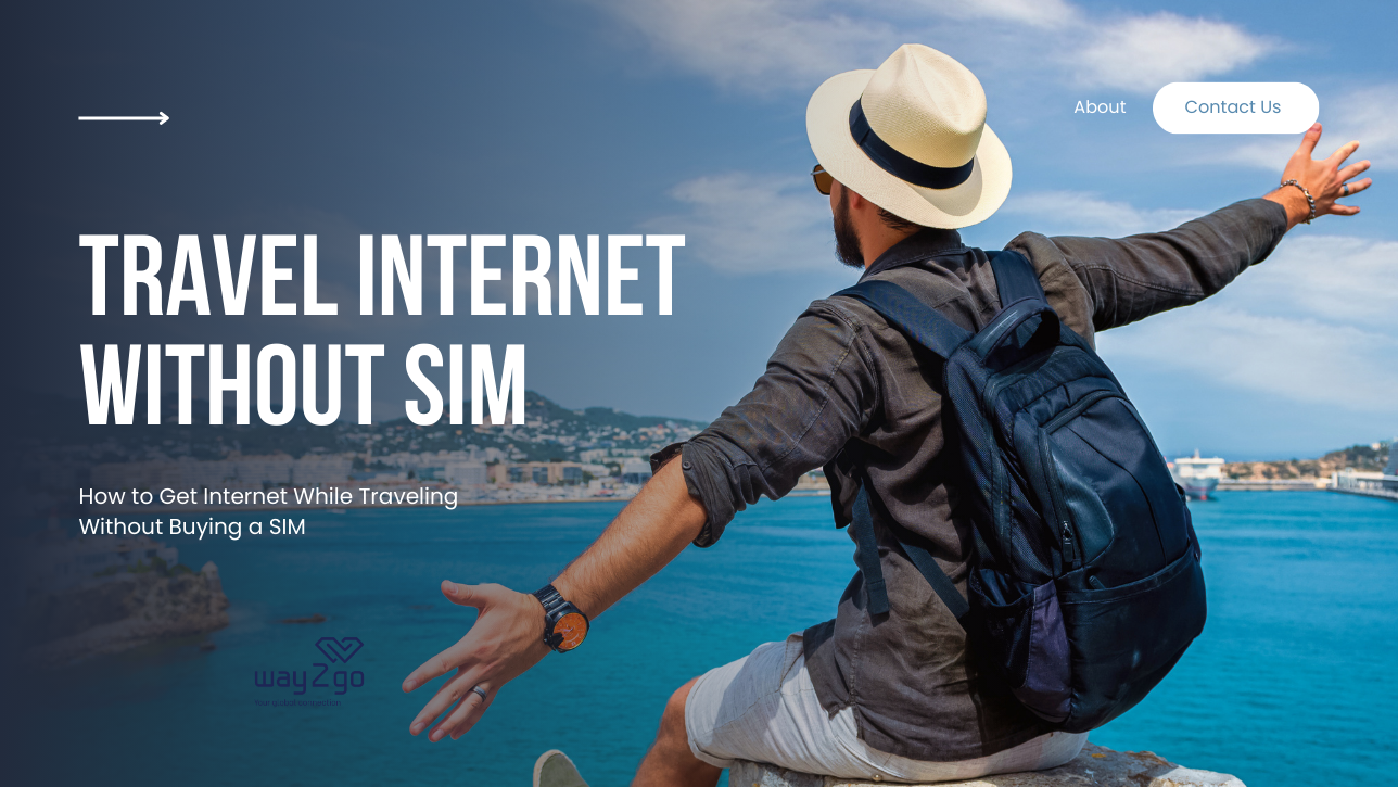How to Get Internet While Traveling Without Buying a SIM