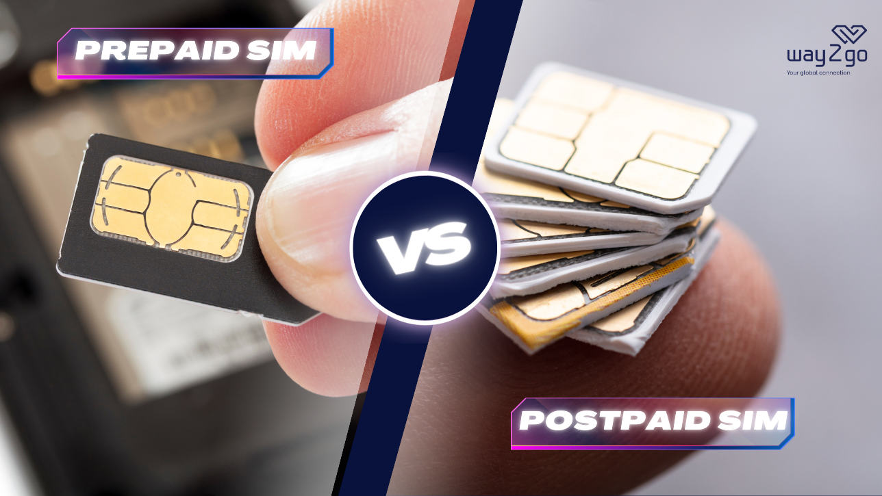 Prepaid vs Postpaid SIM: Which Travel SIM Should You Choose?