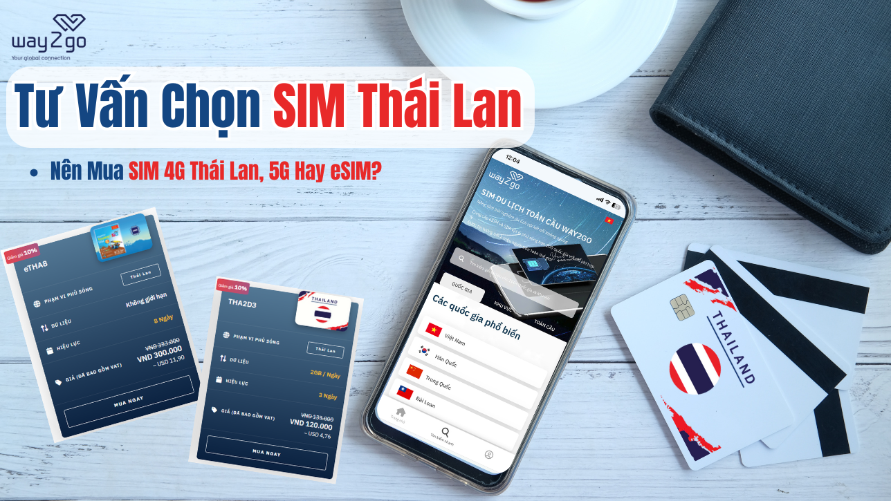Tư Vấn Chọn SIM Thái Lan: Nên Mua SIM 4G Thái Lan, 5G Hay eSIM?