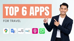 Top 6 App Du Lịch Cực Hữu Ích Mà Bạn Không Nên Bỏ Lỡ