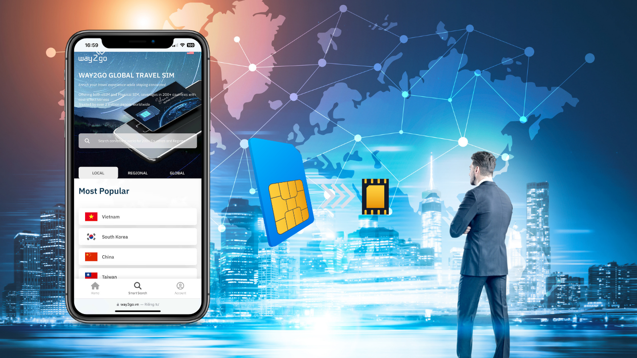 Vì sao nên chọn eSIM du lịch thay vì SIM vật lý?