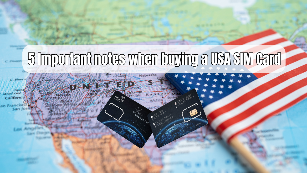5 Important notes when buying a USA SIM Card